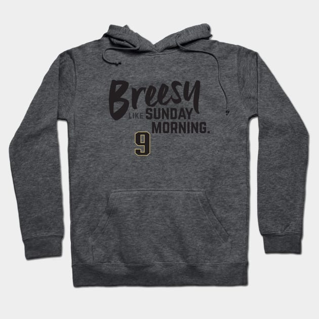 Breesy like Sunday Morning Hoodie by Brainstorm